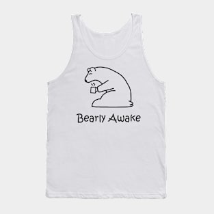 Bearly Awake Tank Top